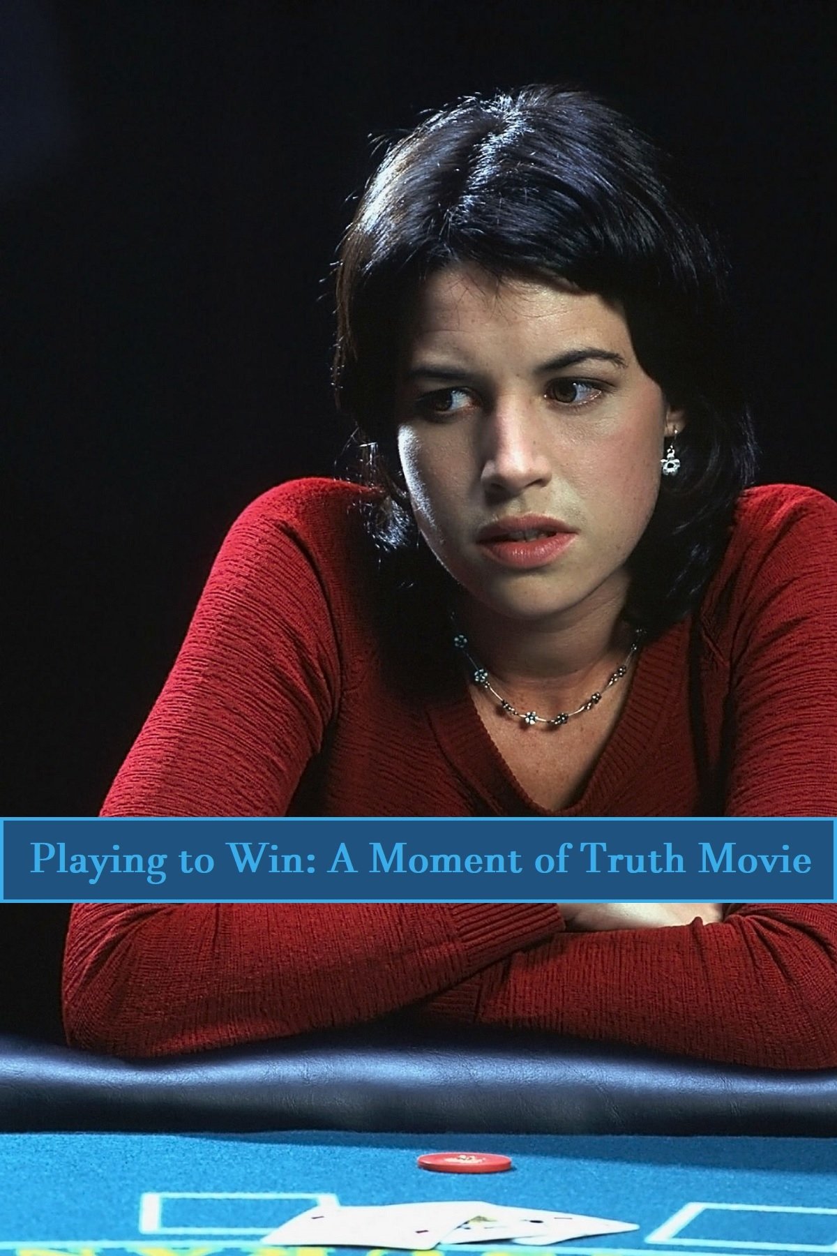 Постер Playing to Win: A Moment of Truth Movie